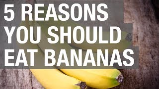 5 Reasons You Should Eat Bananas -Activebeat