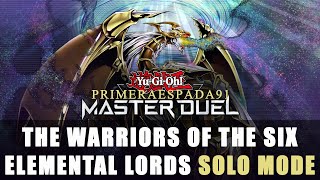 Yugioh Master Duel: The Warriors of the Six Elemental Lords Solo Mode