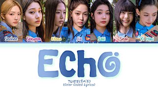TUIDE(튜이드) 'Echo' Lyrics (Color Coded Lyrics) HAN/ROM/ENG 