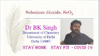 Famous Selenium Dioxide (SeO2) Profile