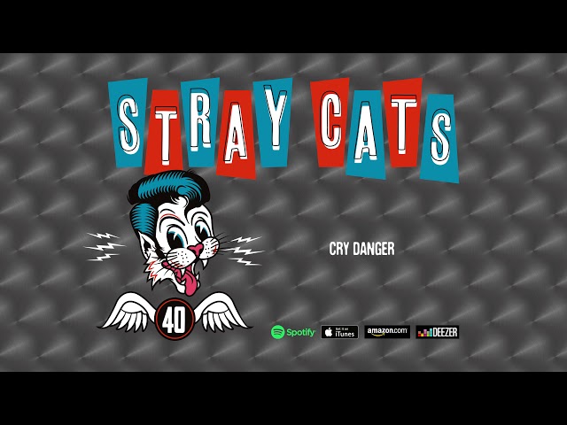 Stray Cats - Cry Danger