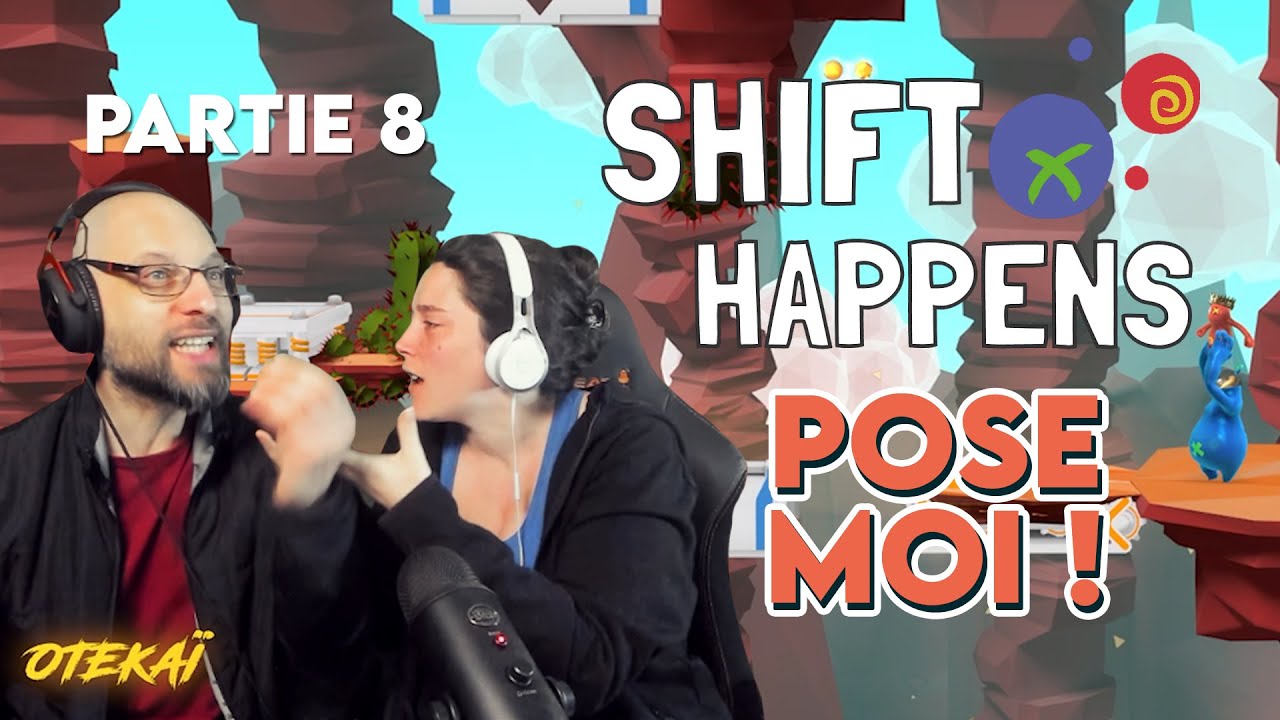 Shift Happens (En coop avec Raya) Nos réactions Partie 8 YouTube