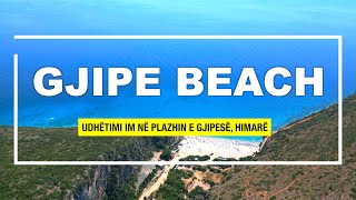 Plazhi i Gjipesë, Ju tregoj Eksperiencën time në këtë Plazh - GJIPE BEACH (4KHDR)