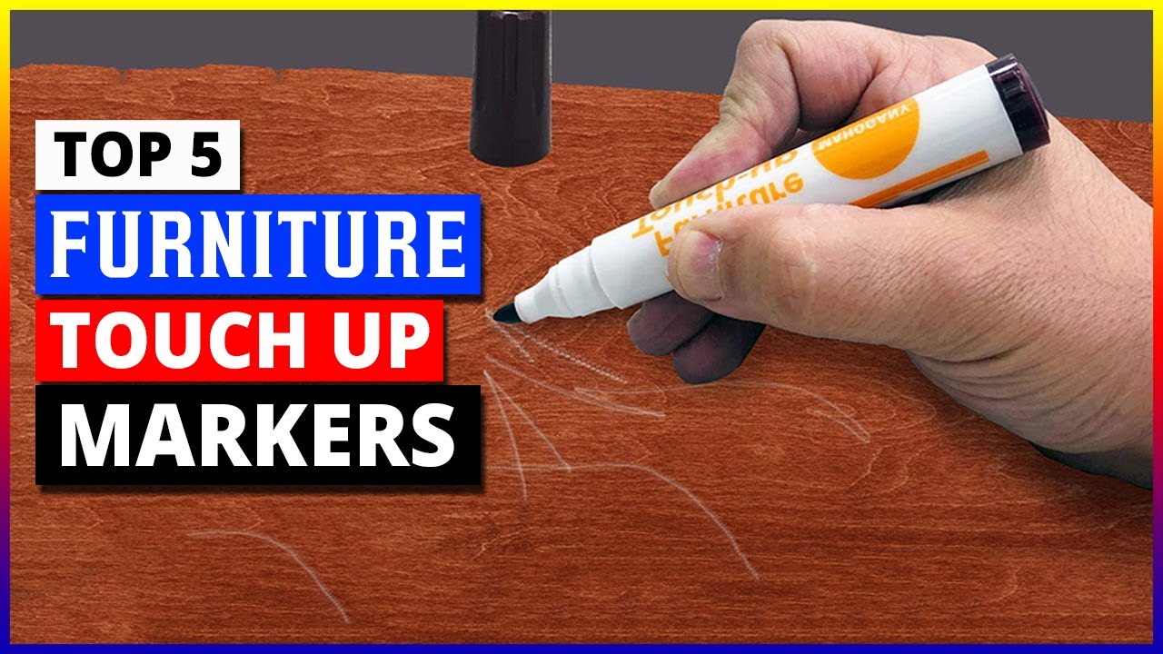Best Furniture Touch Up Markers Reviews 2024 YouTube