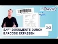 SAP Dokumente durch Barcode erfassen 2/2