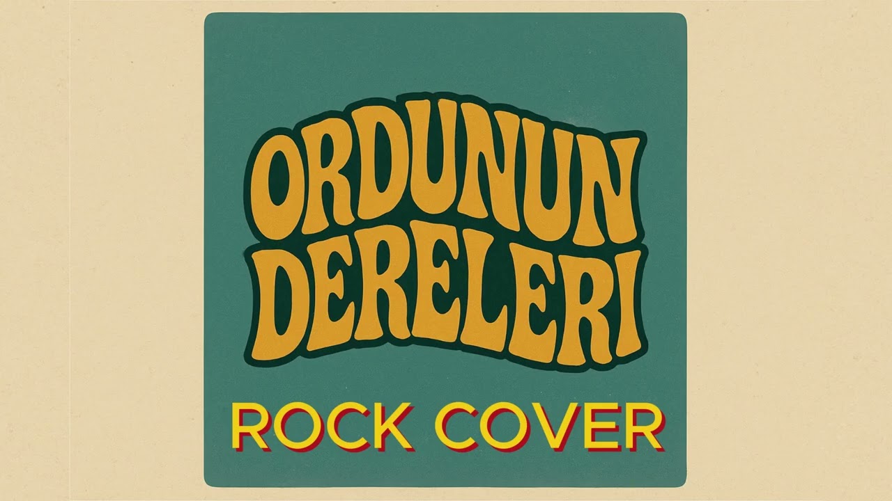 Ordunun Dereleri – Anatolian Psychedelic Rock Cover