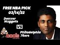 NBA Picks - Nuggets vs 76ers Prediction, 3/14/2022 Best Bets, Odds & Betting Tips | Docs Sports