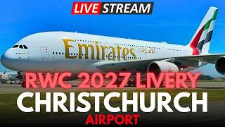 🔴 LIVE - Emirates RWC 2027 Livery - Christchurch Airport Planespotting - 16 Sep 2026 ✈️