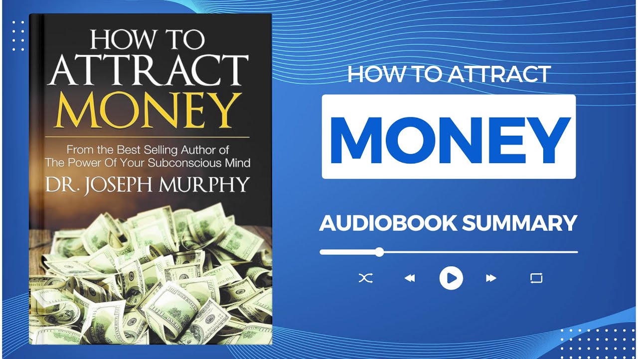 How to Attract Money by Joseph Murphy | Audiobook Summary in English ...