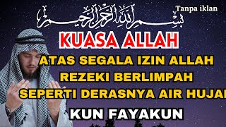 PUTAR HARI INI SEKARANG, INSHALLAH Rezeki mengalir deras setiap hari, Ayat Pembuka pintu rezeki