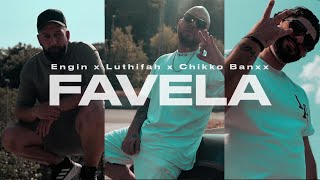 Luthifah x Chikko Banxx x Engin76 - Favela