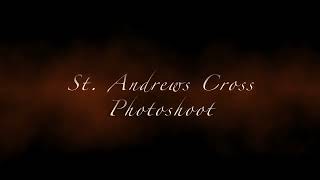 PT 2 BTS of St Andrew’s Cross Photoshoot