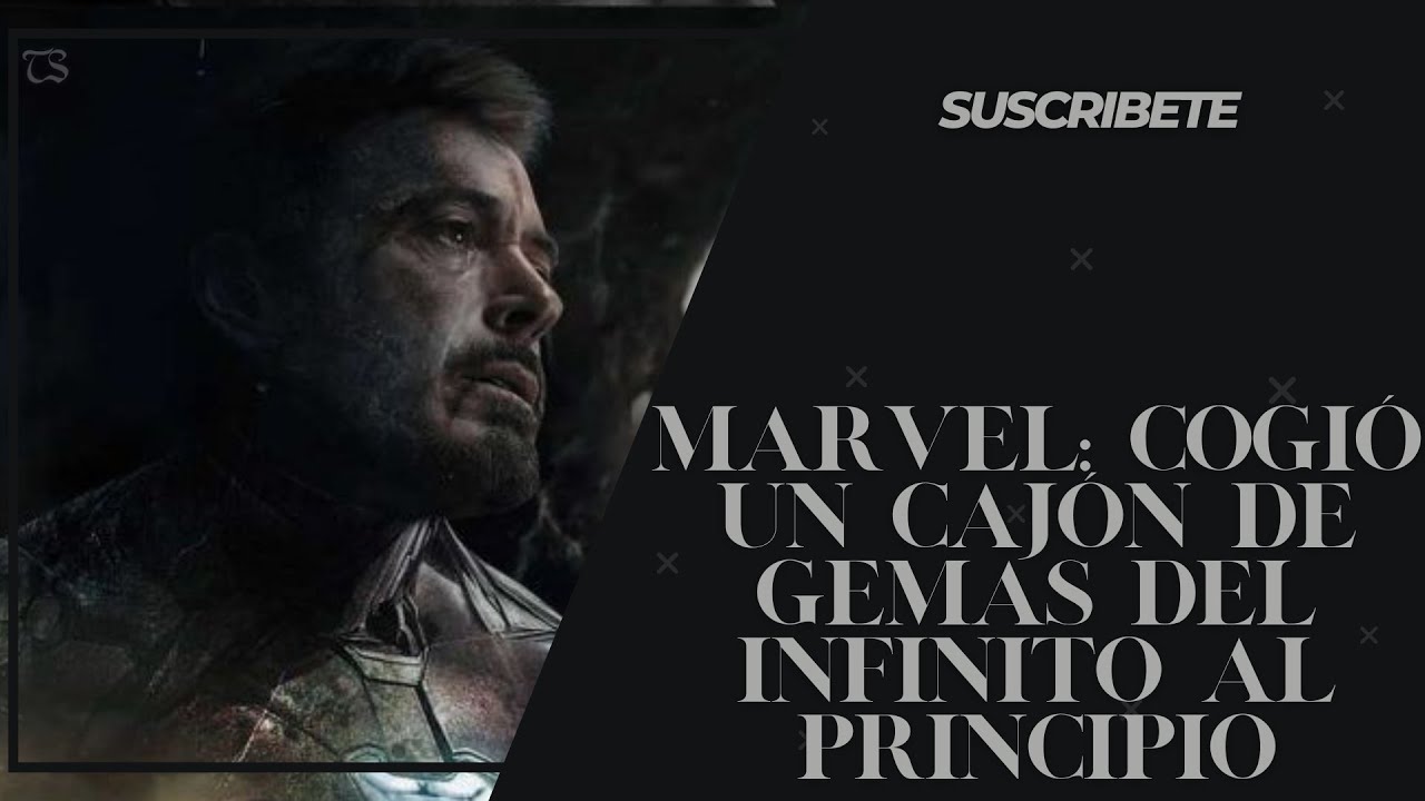 Marvel: Cogió un cajón de gemas del infinito al principio Cap: 1 al 25