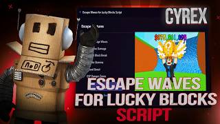 Escape Waves for Lucky Blocks Script 2026 | Auto Steal + Remove tsunami | Roblox Exploit