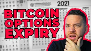 Bitcoin Options Expiry EXPLAINED | My Game Plan