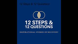 12 Steps & 12 Questions - Alex P