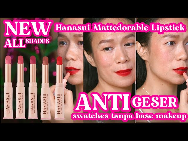 Hanasui Mattedorable Lipstick Anti Geser pigmented dibibir gelap 101 - 118 swatches - ALL SHADES class=