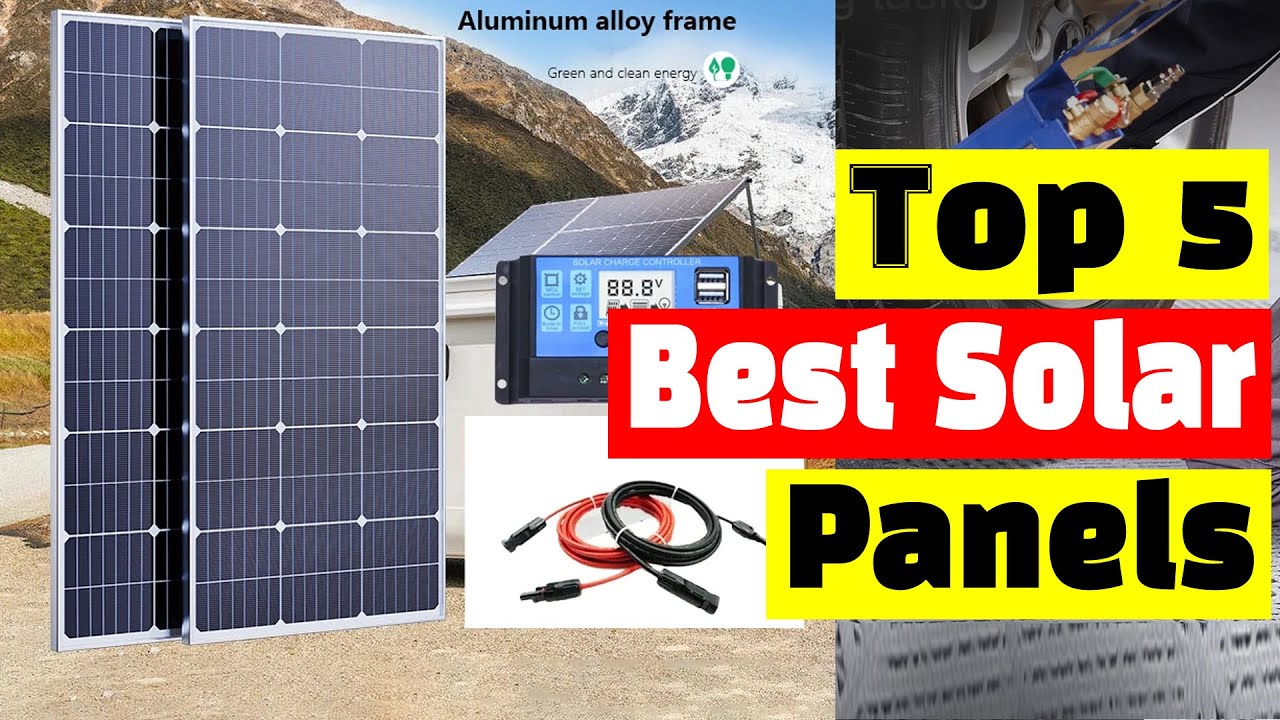 Top 5 Best Solar Panels for Home Use in 2025 - YouTube