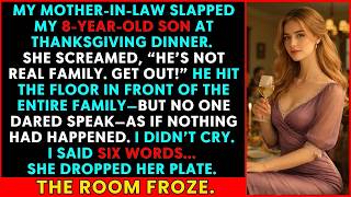 My Mother-in-Law Slapped My 8-Year-Old Son at Thanksgiving — I Said Six Words That Destroyed Her