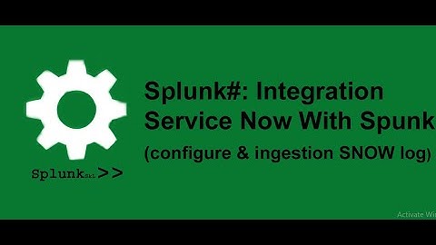 Splunk #  Integration Service Now with Splunk by splunk Add On