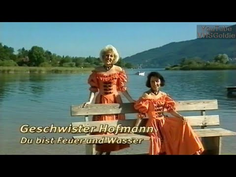Geschwister Hofmann - Du bist Feuer und Wasser - 1997