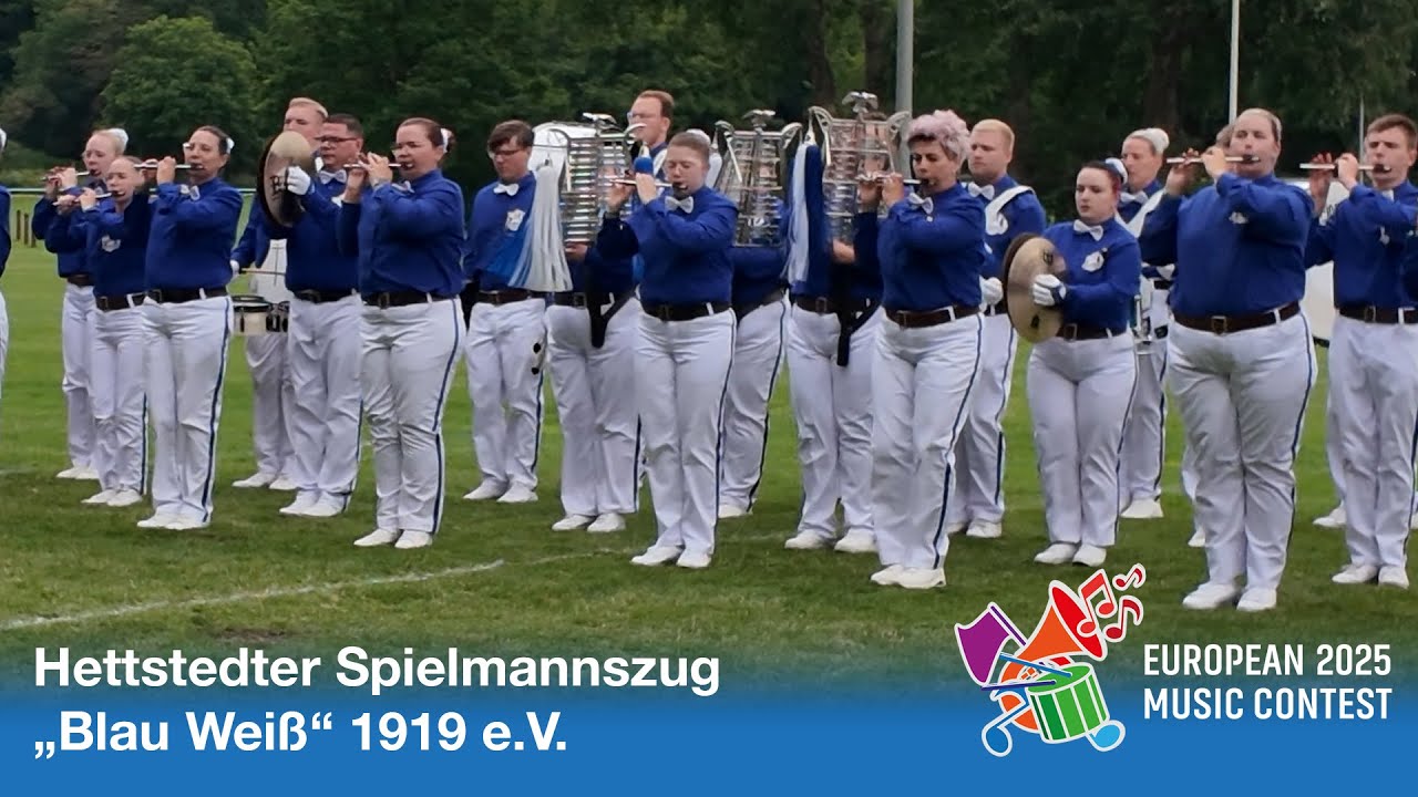 Hettstedter Spielmannszug „Blau Weiß“ 1919 e.V. Show @ EUROPEAN  MUSIC CONTEST in Rastede 2025
