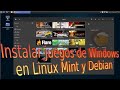 Instalar juegos de Windows en Linux Mint y Debian