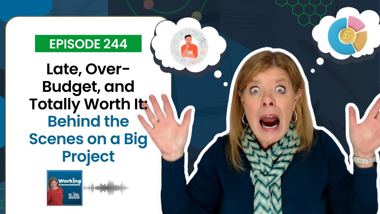 Late, Over-Budget, and Totally Worth It: Behind the Scenes on a Big Project | Ep 244