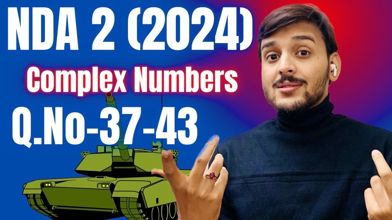 Nda 2 2024 complex numbers 03 pyq math pranav pandey youtube