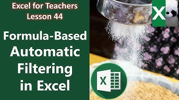 FORMULA-BASED AUTOMATIC FILTERING | Excel for Teachers | Carlo Excels