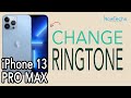 IPhone 13 Pro Max How To Change The Ringtone On IPhone 13 Howtechs