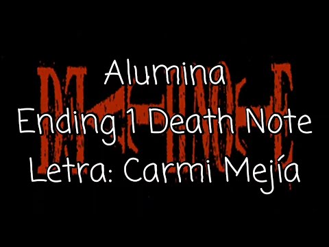 Alumina (ending 1 Death Note) sub. español