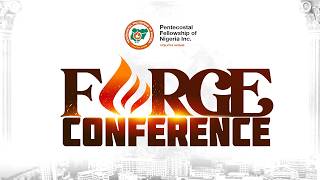 FORGE CONFERENCE || BUILDING CORRECTLY: CREED, CONDUCT AND CLARITY || MORNING SESSION
