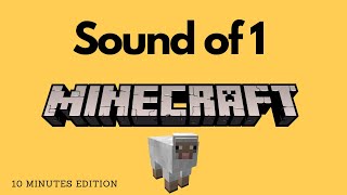 10 Minutes Sound Of 1 Minecraft Sheep
