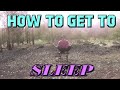 How to get to sleep