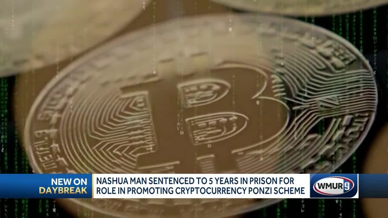 Nashua man will spend five years in prison for promoting crypto ponzi scheme
