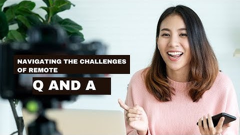 Navigating the Challenges of Remote Work