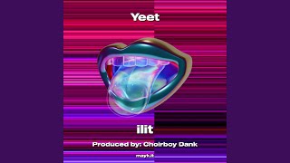 Yeet - ilit