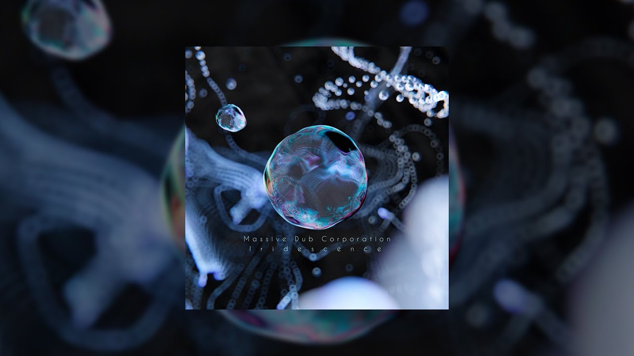 Massive Dub Corporation - Iridescence (Full album)