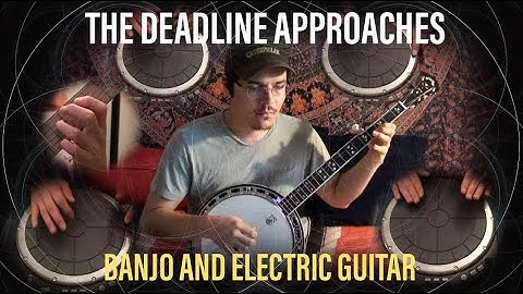 The Deadline Approaches - Original Music