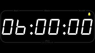 6 Hour - TIMER \& ALARM - 1080p - COUNTDOWN