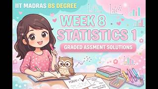 Celebrity Statistics 1 Week 8 Graded Assignment Solutions | IIT Madras BS Degree | #2026 Wealth