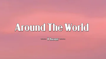 ATC - Around The World (La La La La La) - 1 hour