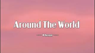 ATC - Around The World (La La La La La) - 1 hour