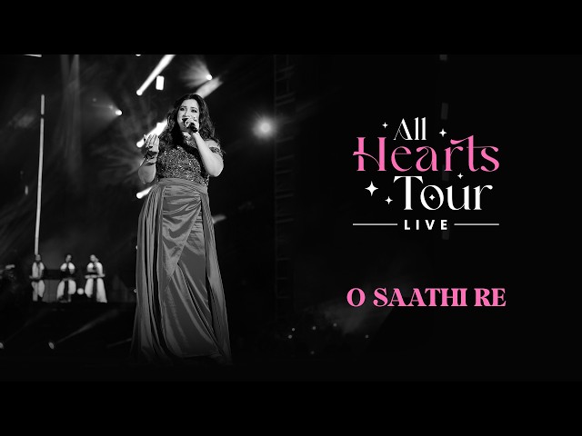 O Saathi Re Live | Shreya Ghoshal | All Hearts Tour | Mumbai
