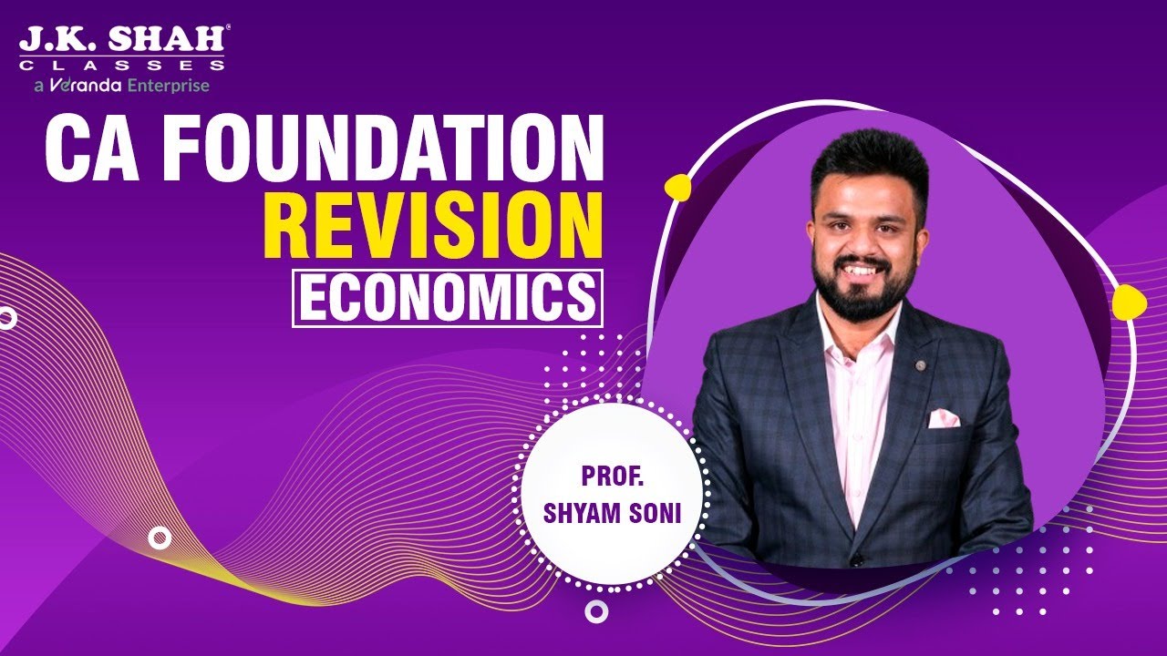 CA Foundation Economic Revision Lecture 2