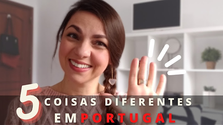 5 Coisas diferentes aqui em Portugal