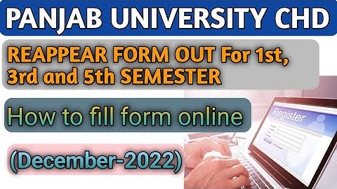 Panjab University Chd. Re-appear Form Out for Session (December-2022) || 1st, 3rd and 5th Semester