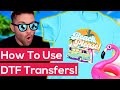 How to Customize &amp; Use a Direct to Film Transfer (DTF Transfers) | Direct to Film Transfer Tutorial