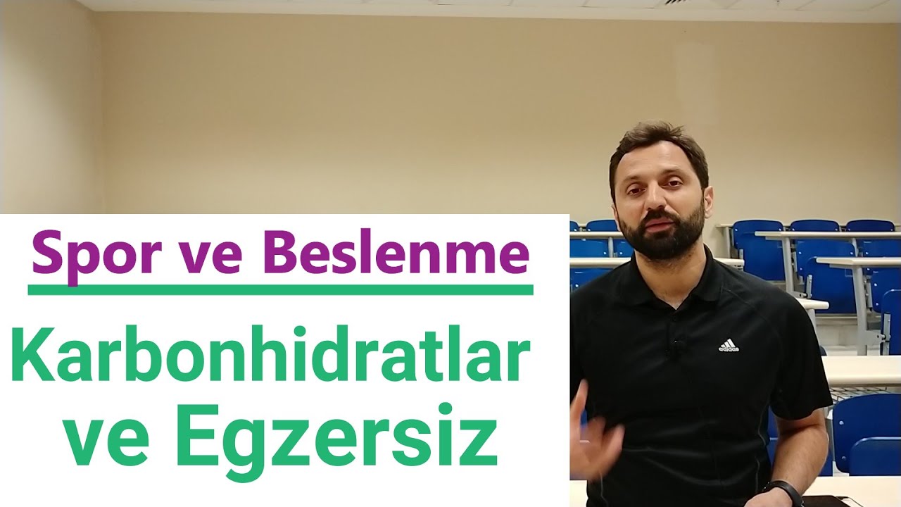 Spor ve Beslenme Bölüm 1 - Karbonhidratlar Egzersiz ve Performans